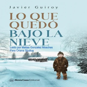 Portada del audiolibro Lo que quedó bajo la nieve